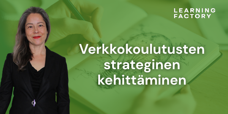 Verkkokoulutuksen strategiaklinikka (Johdolle ja kehittäjille)
